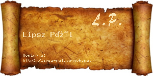 Lipsz Pál névjegykártya